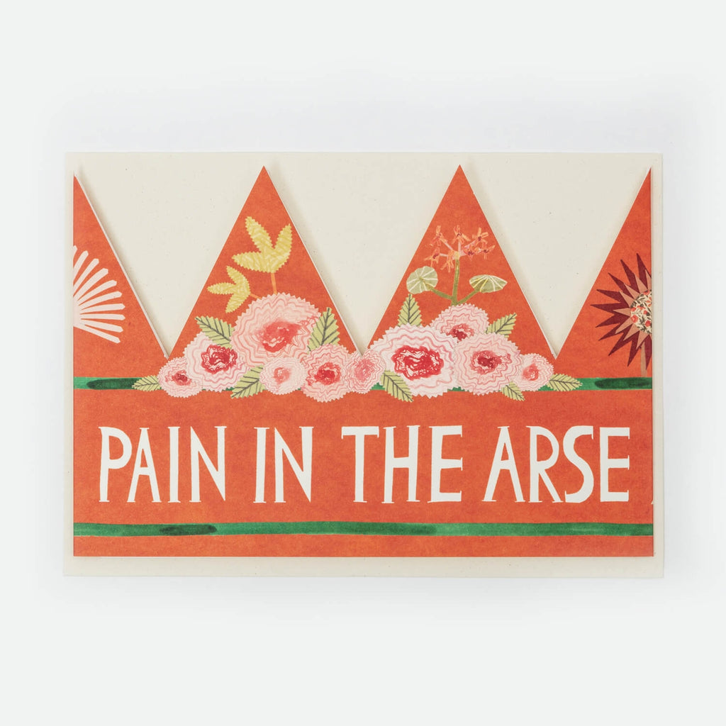 Pain in the Arse Party Hat Card