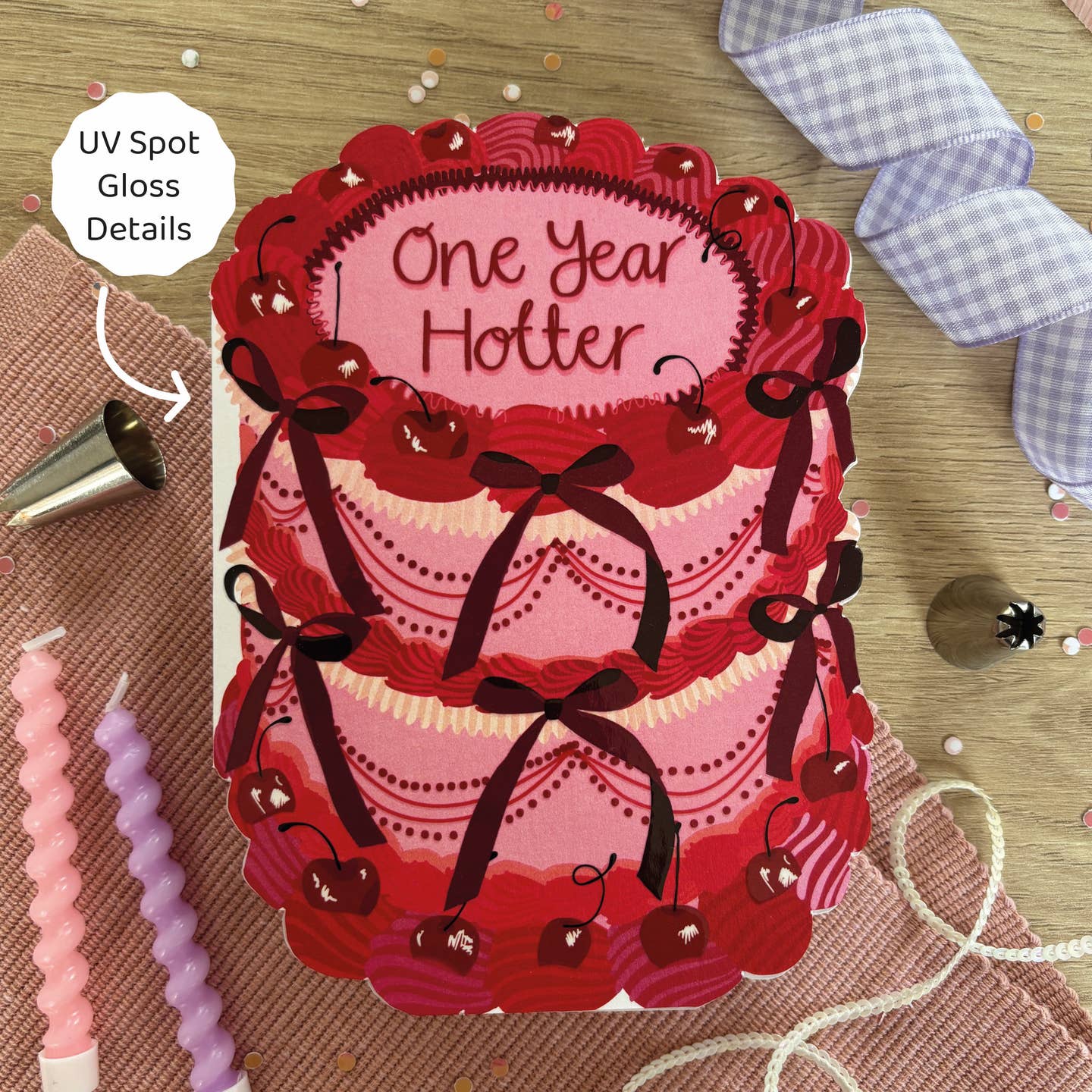 One Year Hotter - Cake card