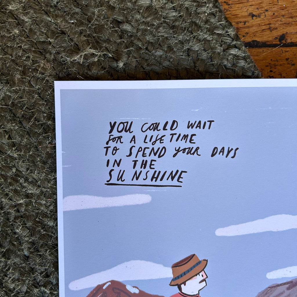 Days in the sunshine print 