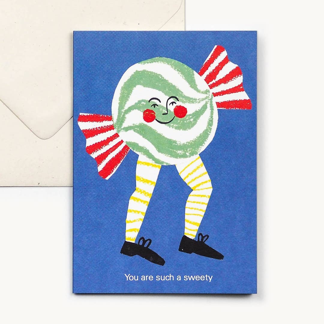 You Are Such A Sweety Card