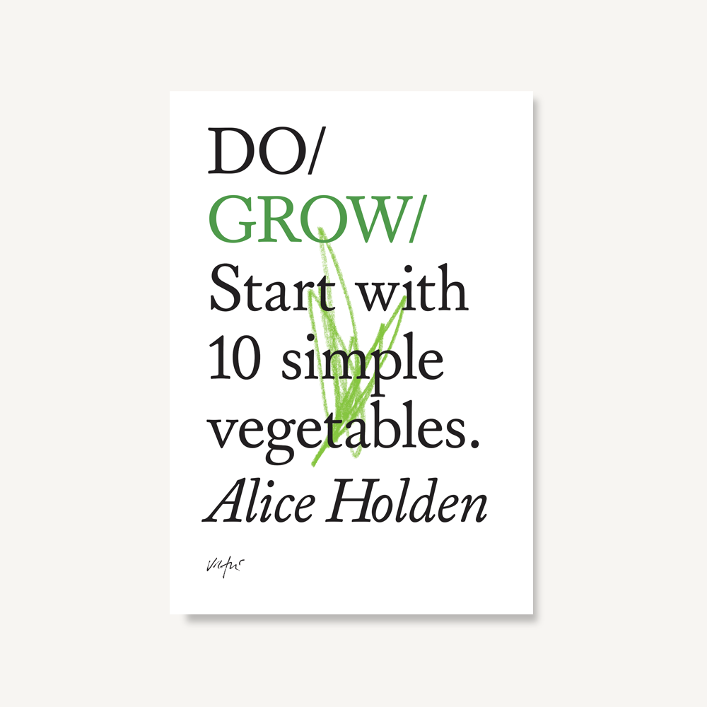 Do Grow, Guide to Growing Vegetables