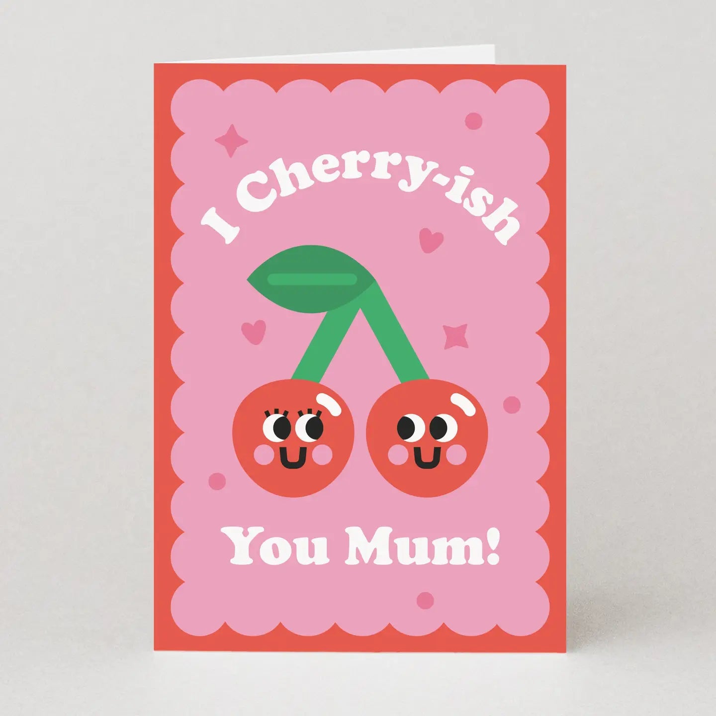 I Cherry-Ish You Mum Card